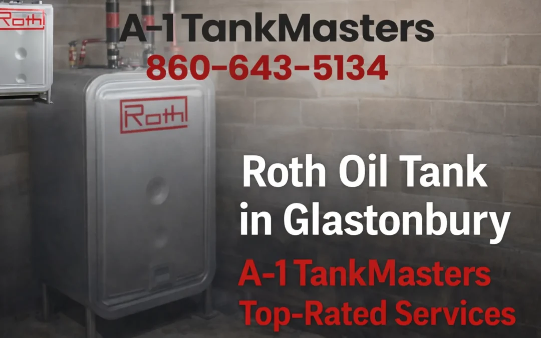 Roth Oil Tank in Glastonbury | A-1 TankMasters Top-Rated Services