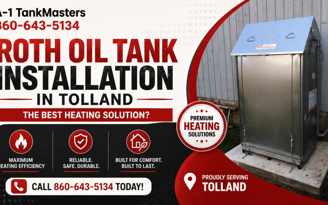 Roth Oil Tank Installation in Tolland the Best Heating Solution?